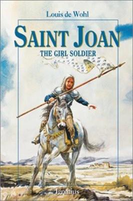 Saint Joan: The Girl Soldier