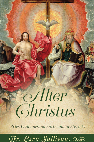 Alter Christus by Fr. Ezra Sullivan — Tumblar House Books