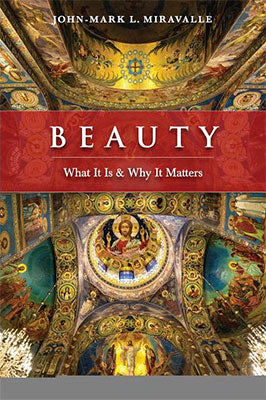 Beauty: What It Is and Why It Matters