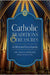 Catholic Traditions and Treasures