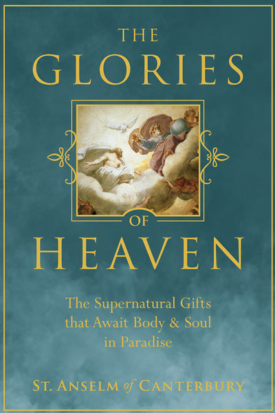 The Glories of Heaven
