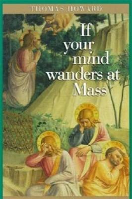 If Your Mind Wanders at Mass