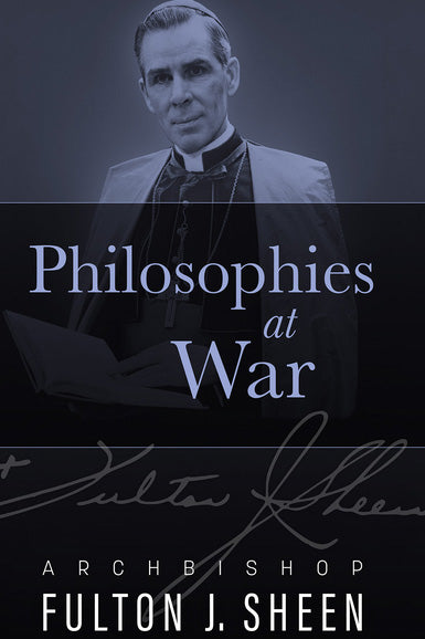Philosophies at War