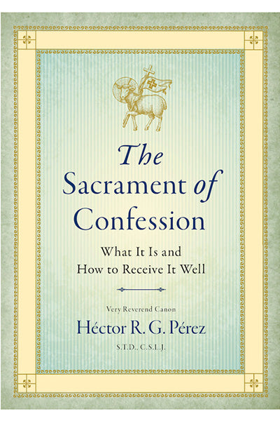 Sacrament of Confession by Héctor R.G. Pérez — Tumblar House Books