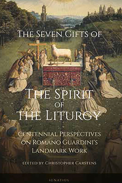 Seven Gifts of the Spirit of the Liturgy